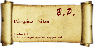 Bányász Péter névjegykártya